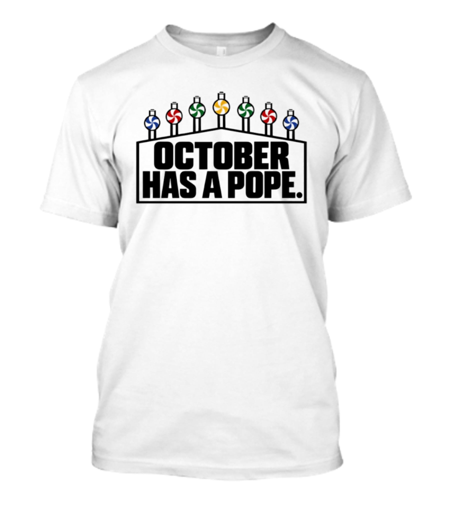 October Has A Pope Chicago White Sox Playoff Rally Win 2023 T-Shirt
