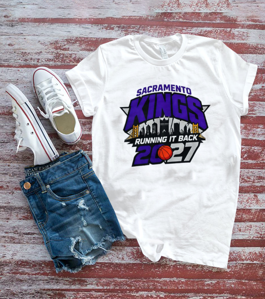 Sacramento Kings 2027 Running It Back Skyline Basketball T-Shirt