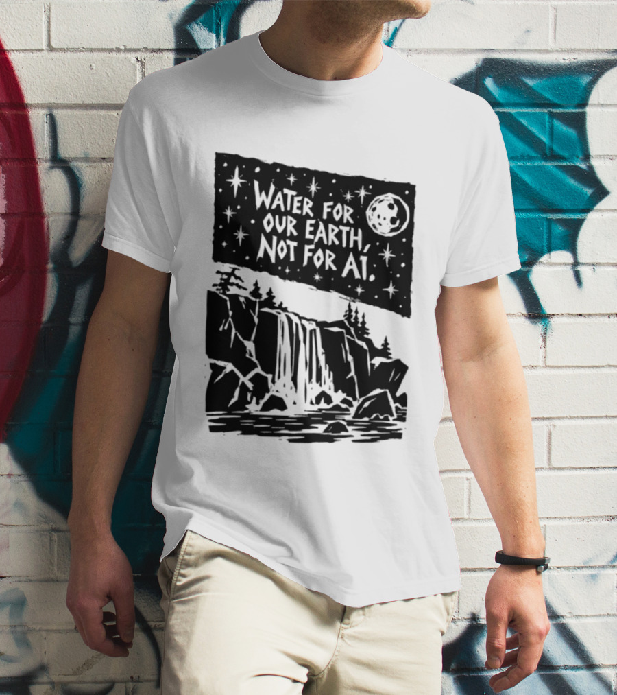 Water For Our Earth Not For AI Moonlit Waterfall Environmental Message T-Shirt
