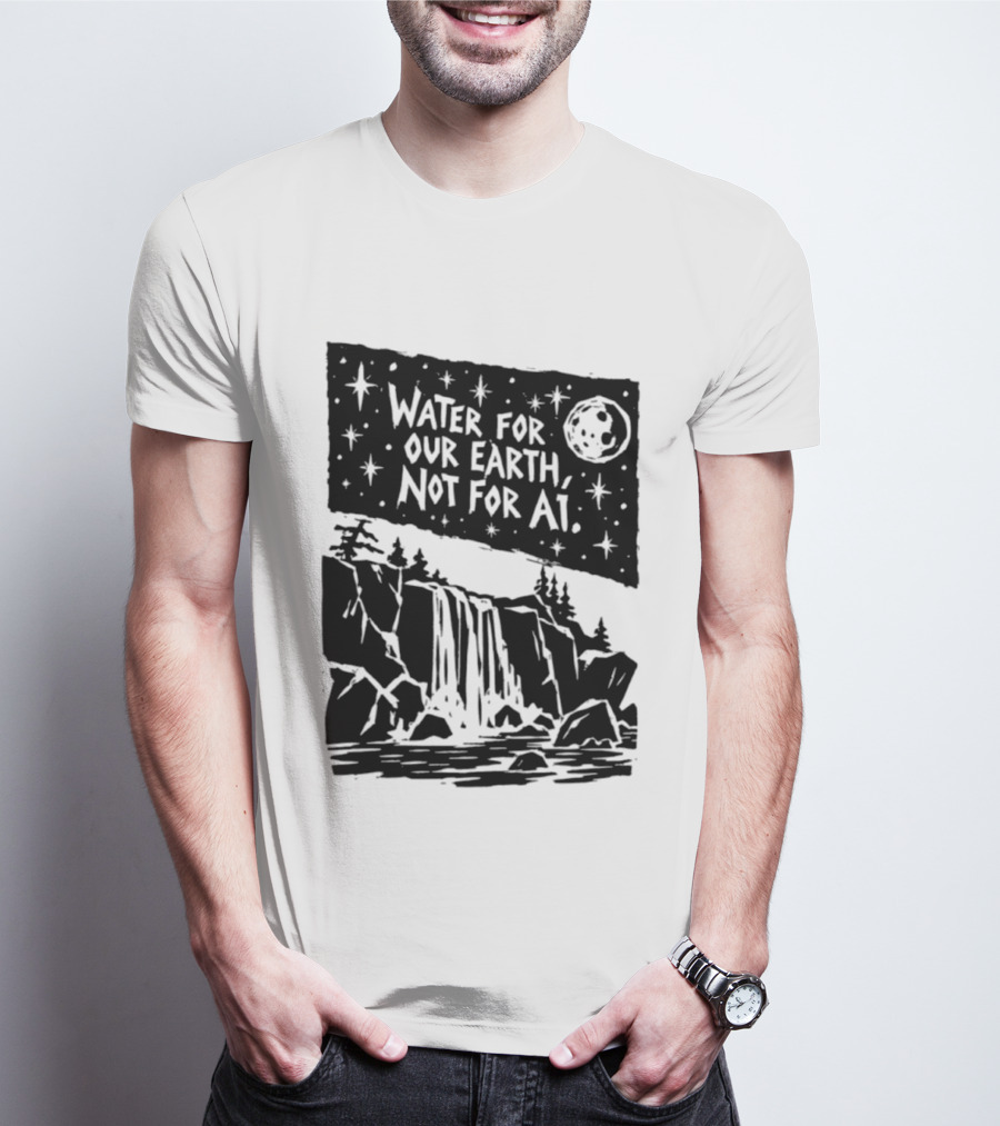 Water For Our Earth Not For AI Moonlit Waterfall Environmental Message T-Shirt