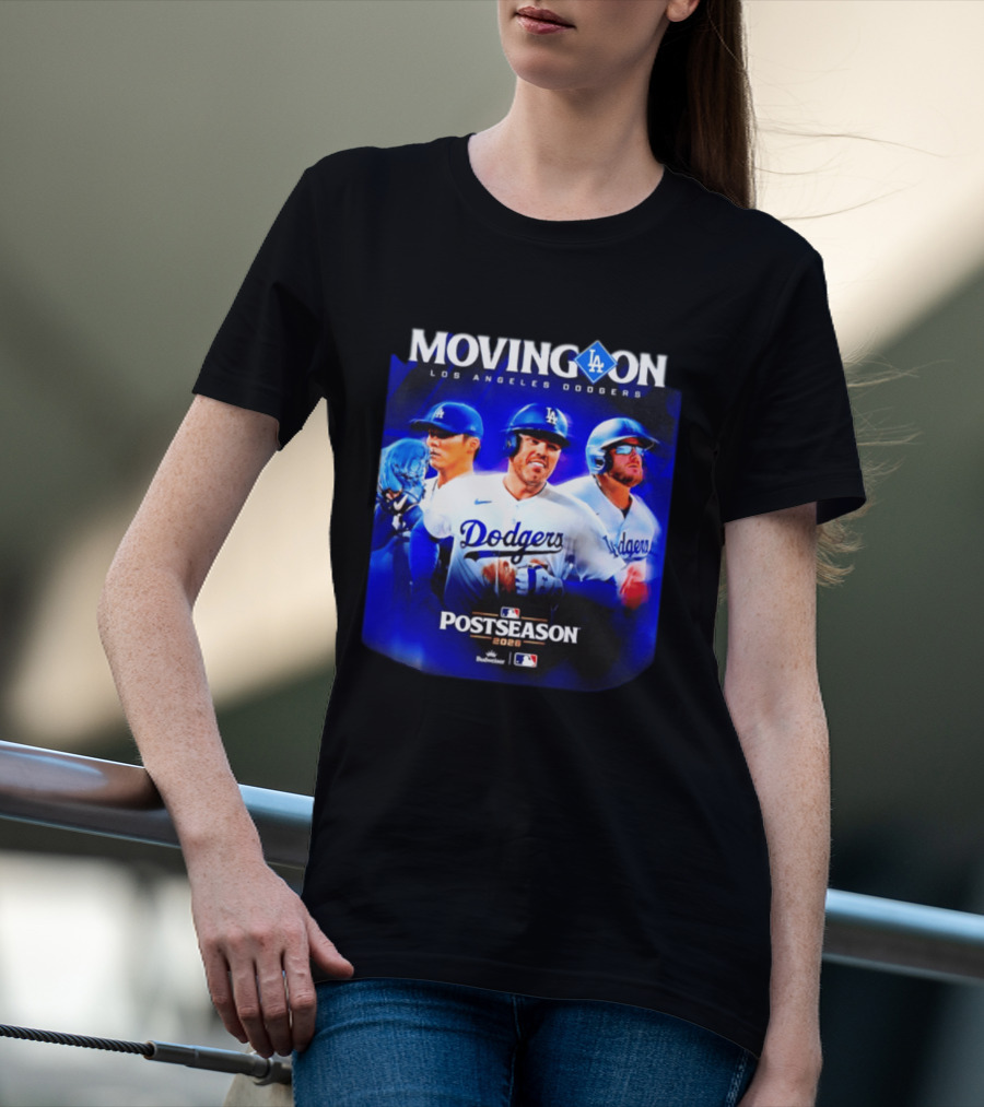 Moving On Los Angeles Dodgers Postseason 2026 MLB Fan T-Shirt