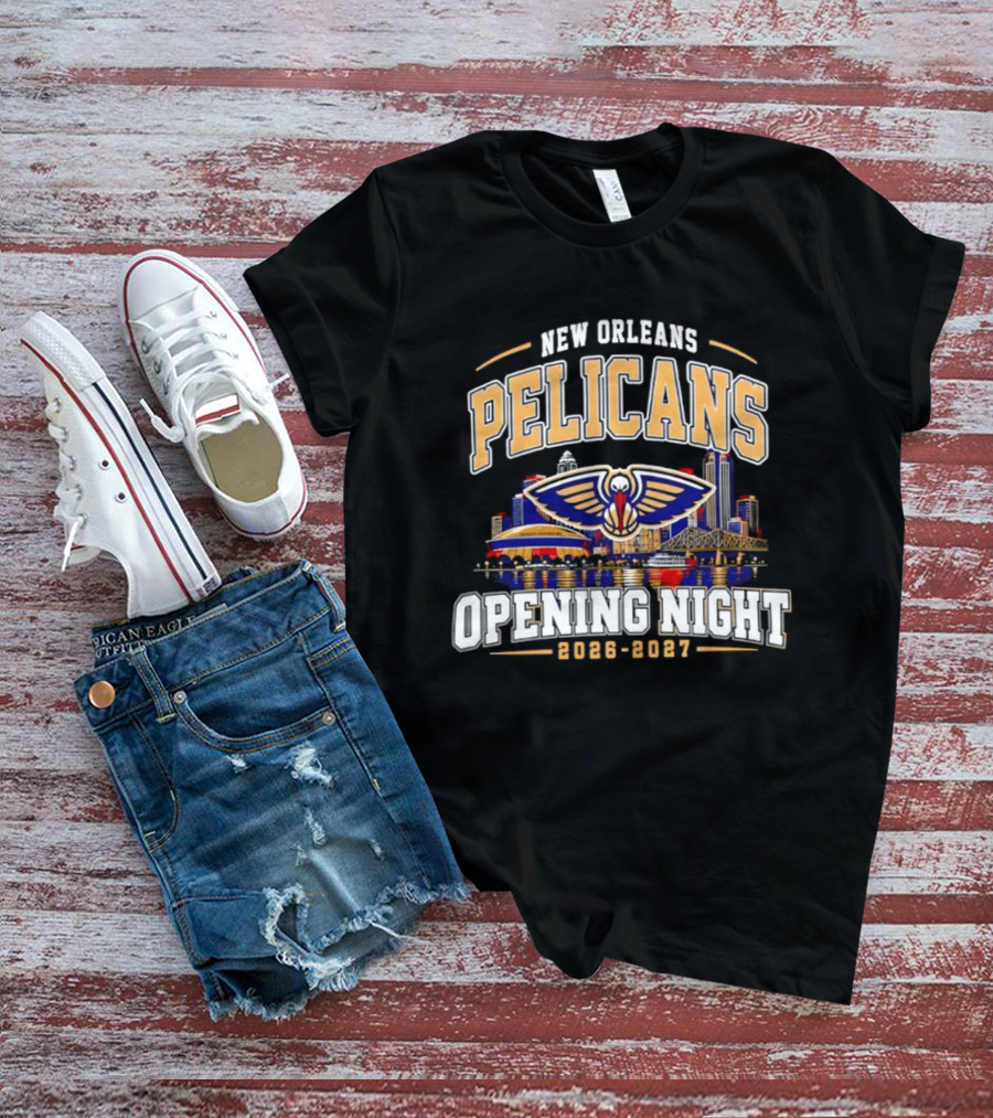 New Orleans Pelicans Opening Night 2026 2027 City Skyline NBA T-Shirt
