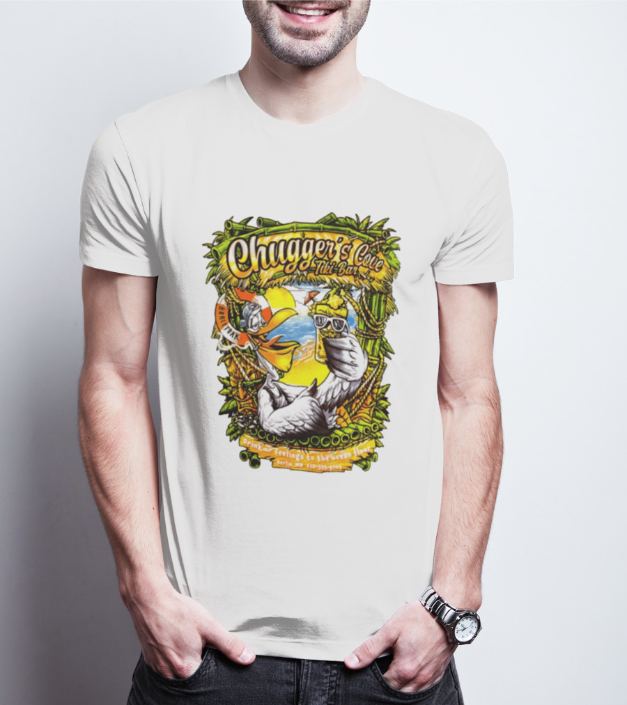 Chugger's Cove Tiki Bar Beach Pelican Drink Ur Feelings Ocean Floor Berlin MD T-Shirt