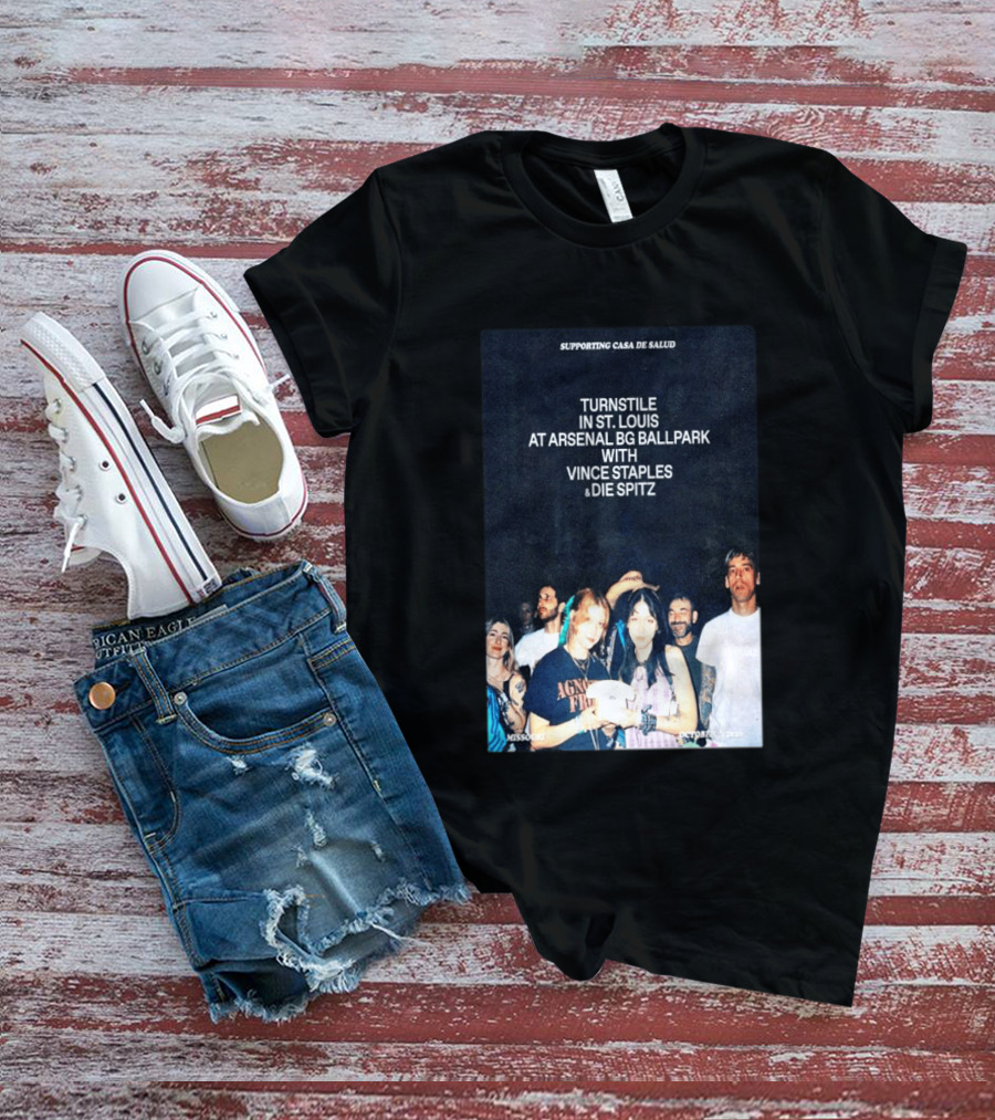 Turnstile St. Louis Arsenal BG Ballpark Vince Staples Die Spitz October 2026 Supporting Casa De Salud Missouri T-Shirt