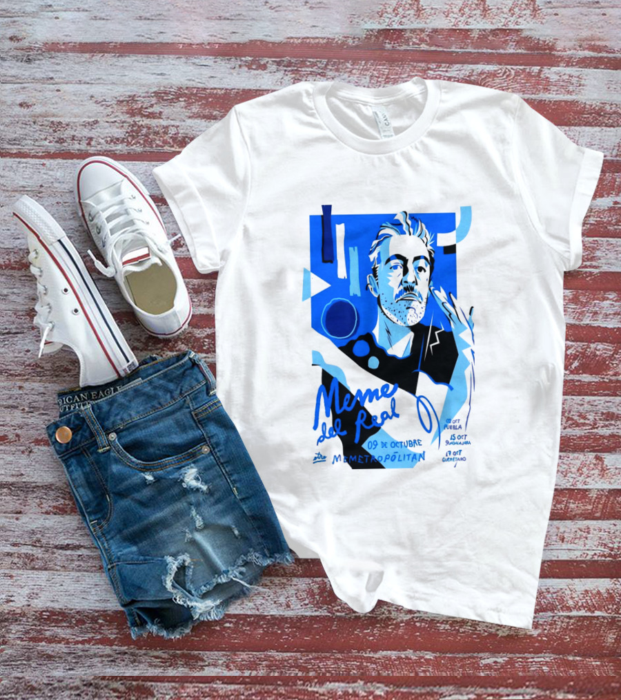 Meme Del Real 09 De Octubre 2026 Metropolitán MX Concert T-Shirt