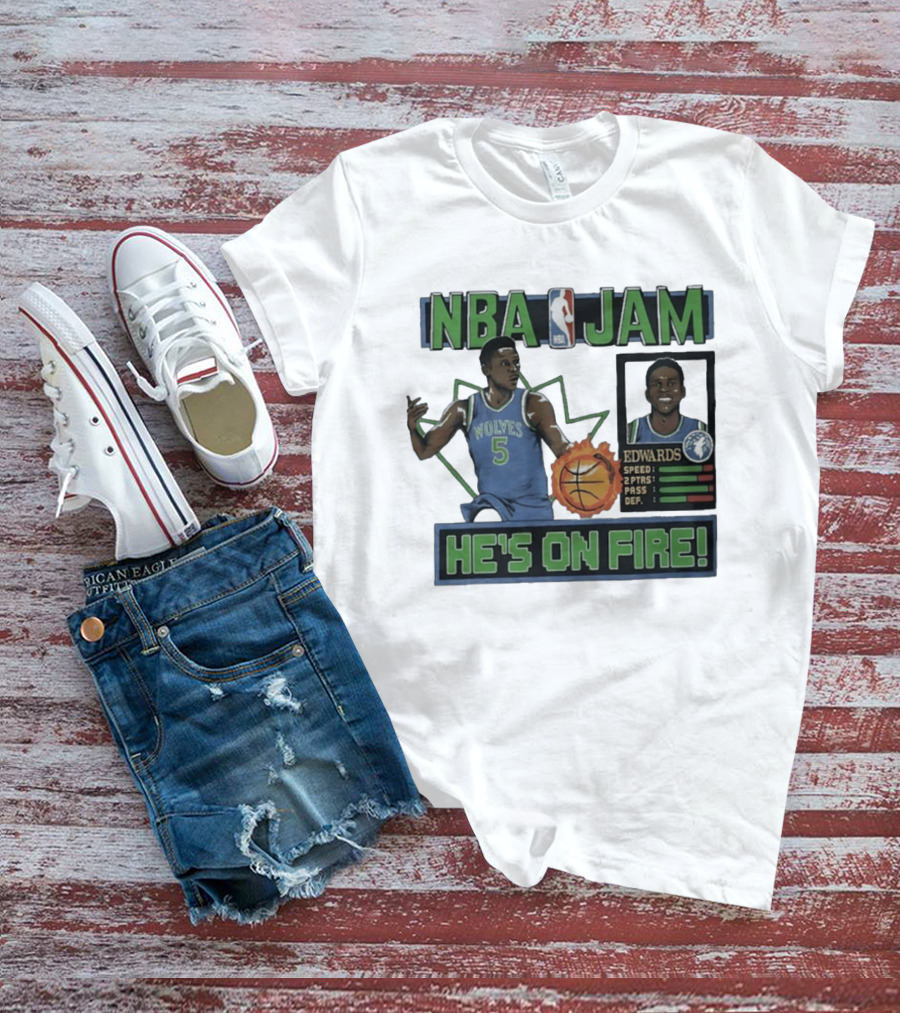 NBA Jam Wolves Edwards He's On Fire 2026 T-Shirt