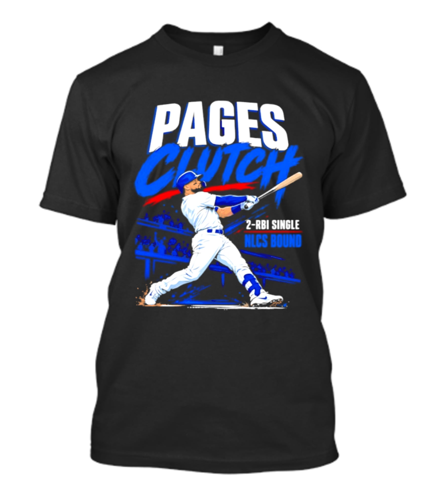 Los Angeles Dodgers Andy Pages Clutch 2 RBI Single NLCS Bound T-Shirt