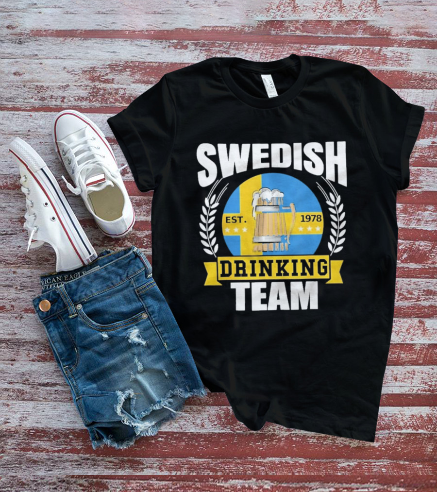 Swedish Drinking Team Sweden Flag EST 1978 Beer T-Shirt