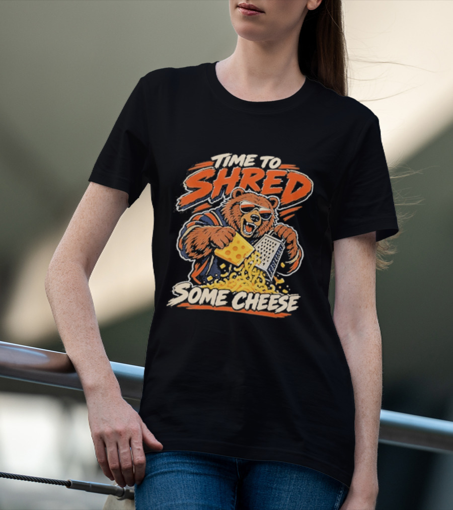 Time To Shred Some Cheese Bear Grating Cheese T-Shirt