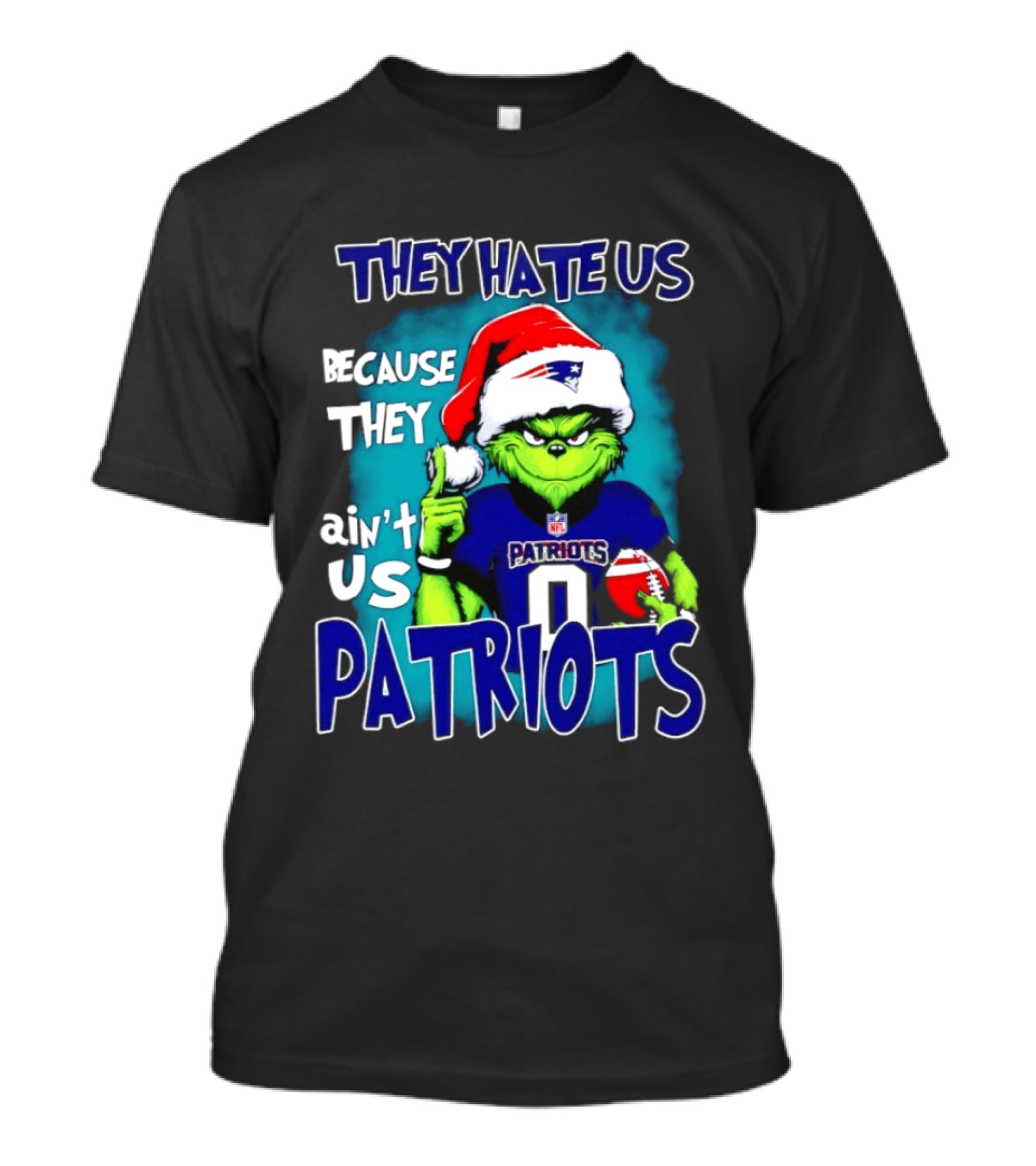 New England Patriots Grinch Santa 2026 They Hate Us Because They Ain't Us T-Shirt