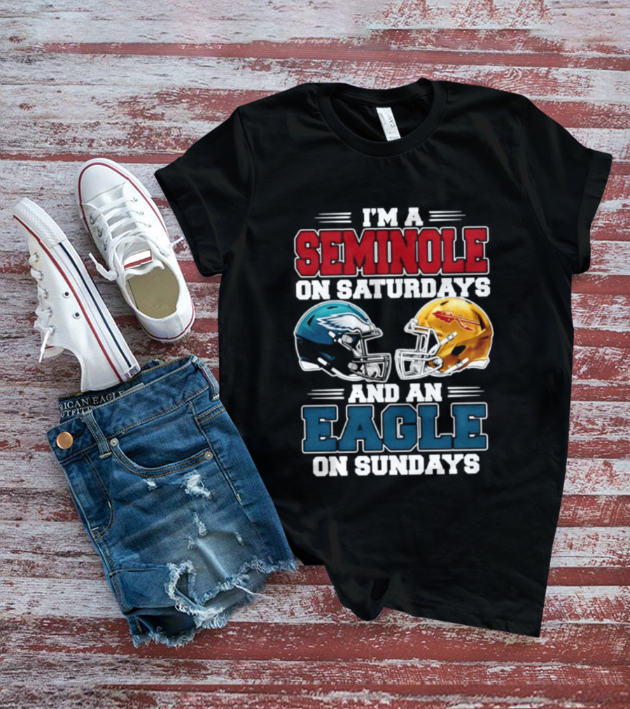 I'm A Seminole On Saturdays And An Eagle On Sundays Football Rivalry Fan Gear T-Shirt