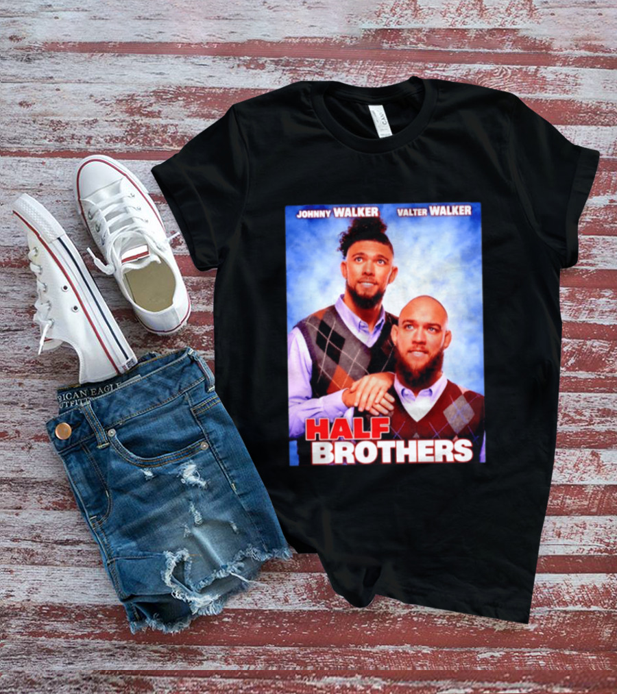 Johnny Walker Valter Walker Half Brothers Meme T-Shirt