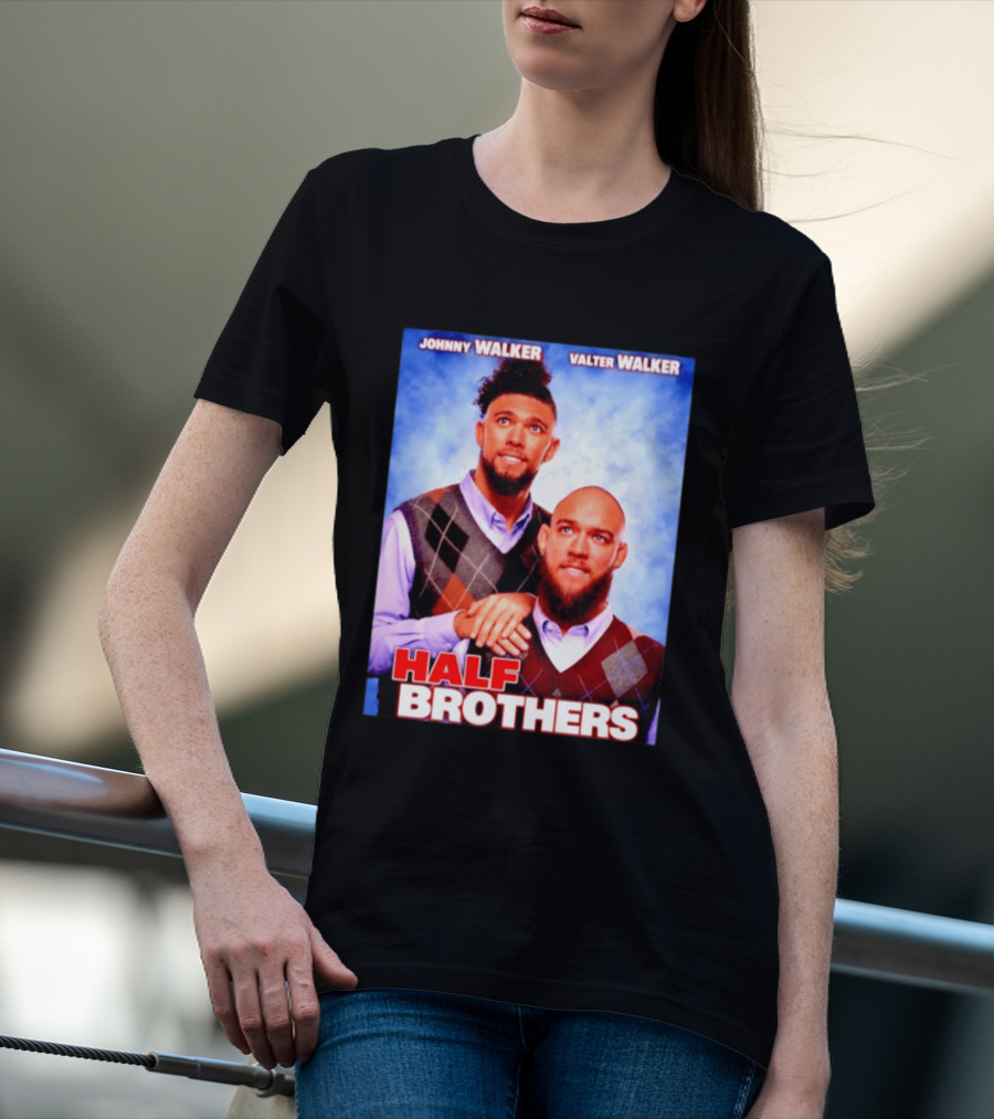 Johnny Walker Valter Walker Half Brothers Meme T-Shirt