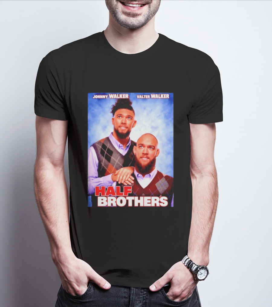 Johnny Walker Valter Walker Half Brothers Meme T-Shirt