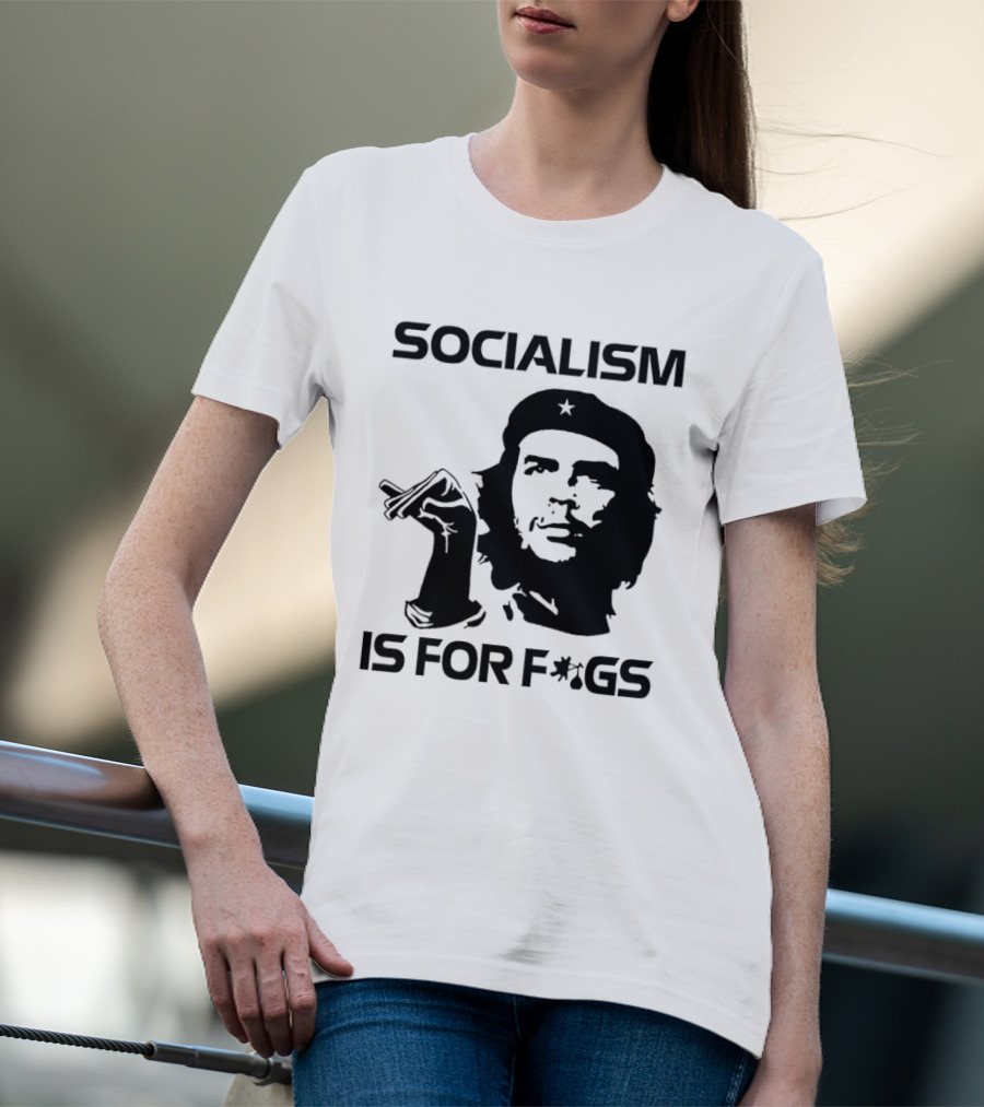 Steven Crowder Socialism Is For Figs Che Guevara T-Shirt