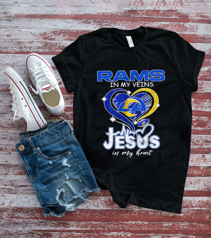 Los Angeles Rams In My Veins Jesus In My Heart Football Fan Faithful T-Shirt