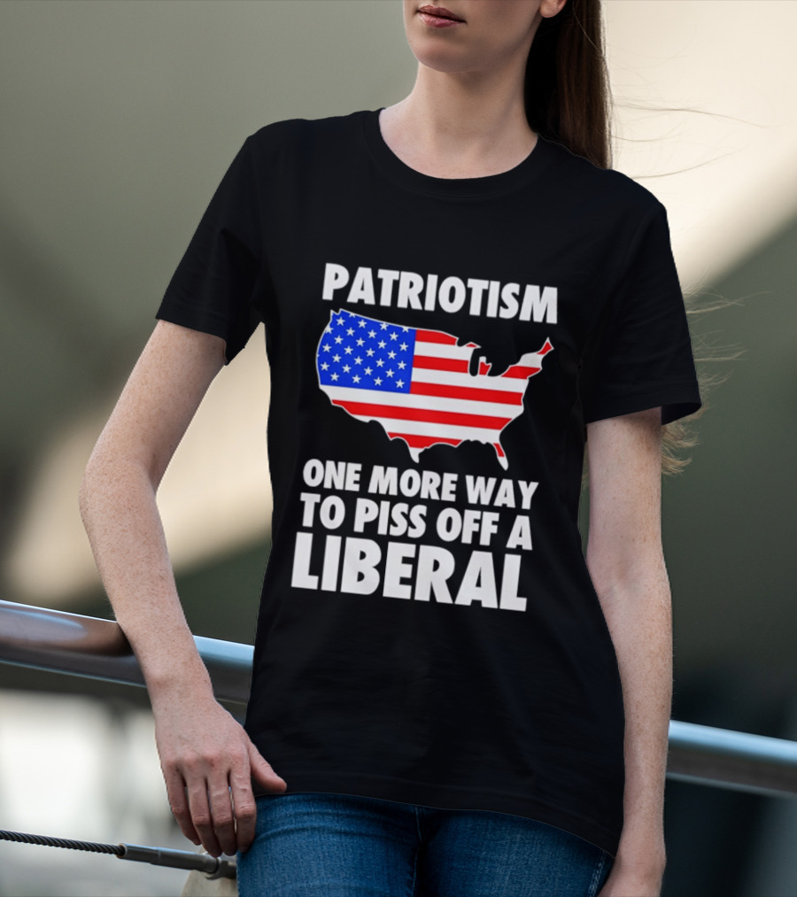 Patriotism America Flag Map One More Way To Piss Off A Liberal T-Shirt