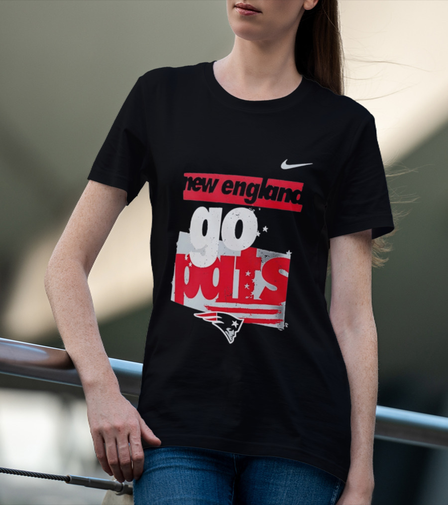 New England Go Pats Nike Patriots T-Shirt