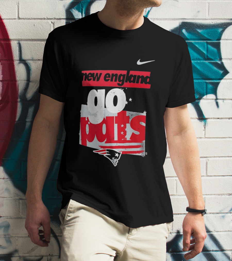 New England Go Pats Nike Patriots T-Shirt