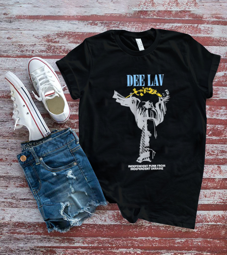 Dee Lav Independent Punk From Independent Ukraine Dance Movement T-Shirt