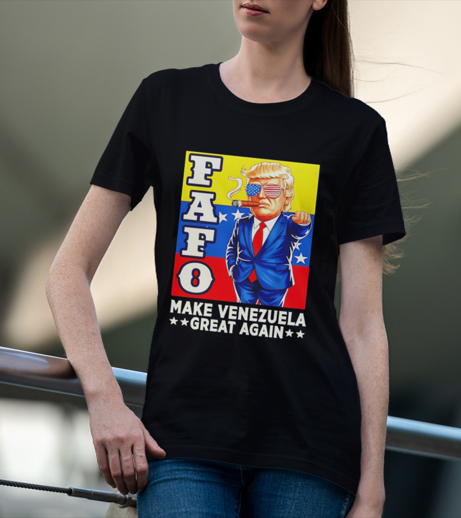 FAFO Trump Make Venezuela Great Again Patriotic Cartoon T-Shirt
