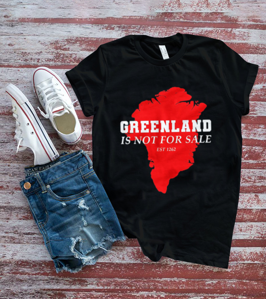 Greenland Is Not For Sale EST 1262 Bold Red Map T-Shirt
