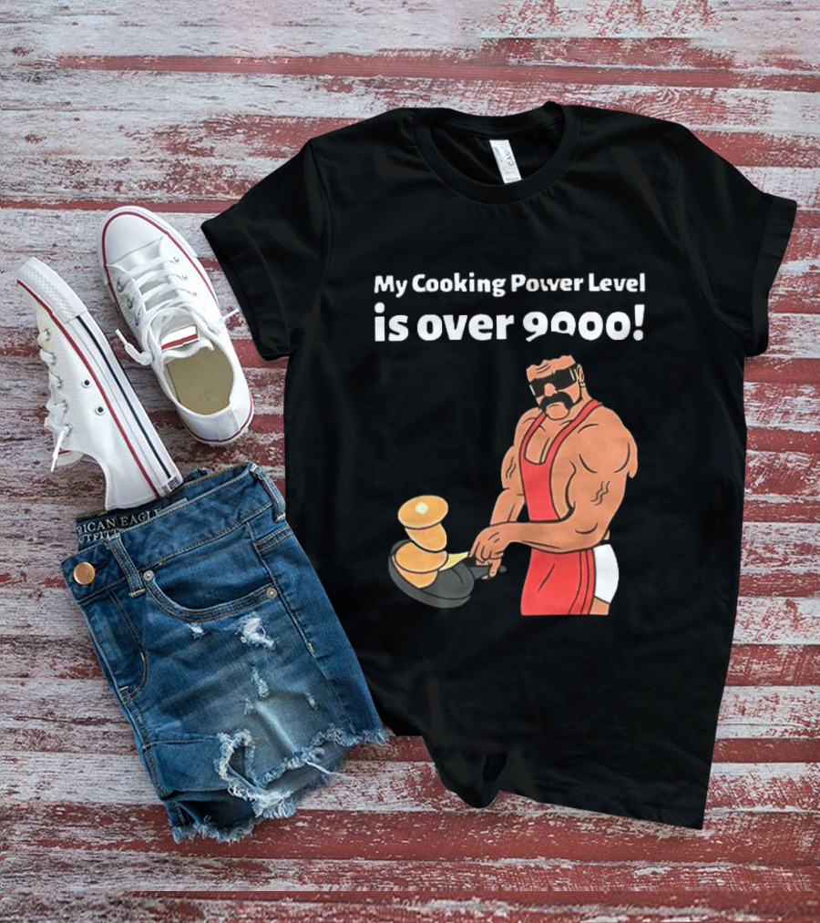 My Cooking Power Level Is Over 9000 Muscle Chef In Red Apron T-Shirt