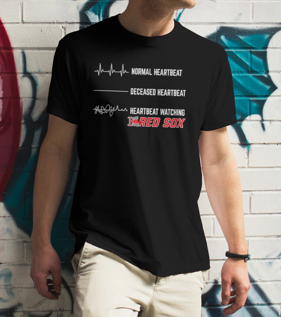 Normal Heartbeat Deceased Heartbeat Heartbeat Ing Boston Red Sox T-Shirt