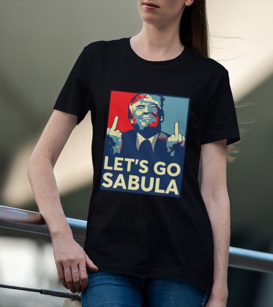 Let's Go Sabula Trump Iowa T-Shirt