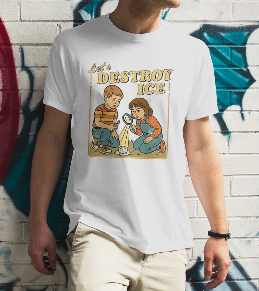 Let's Destroy ICE Melt The Ice Caricature Kids Exploring T-Shirt