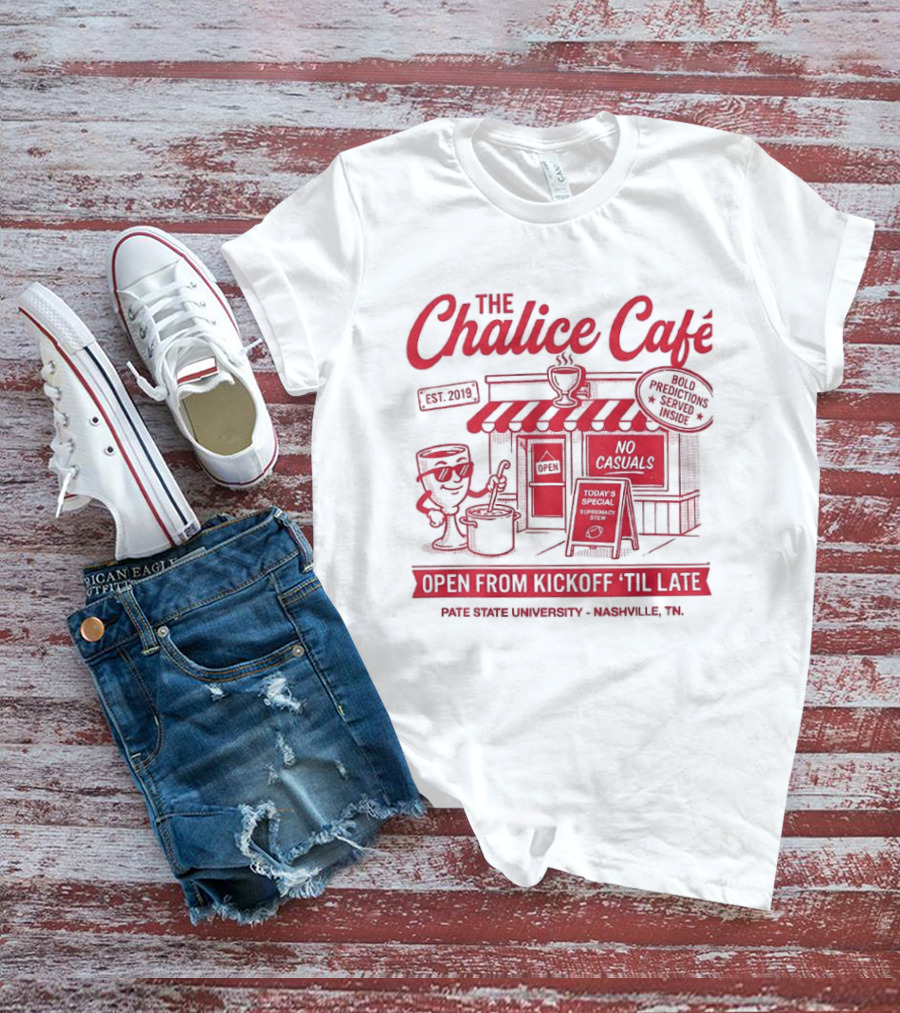 The Chalice Cafe Open From Kickoff 'Til Late Est 2019 Iconic Minneapolis MN Spot T-Shirt