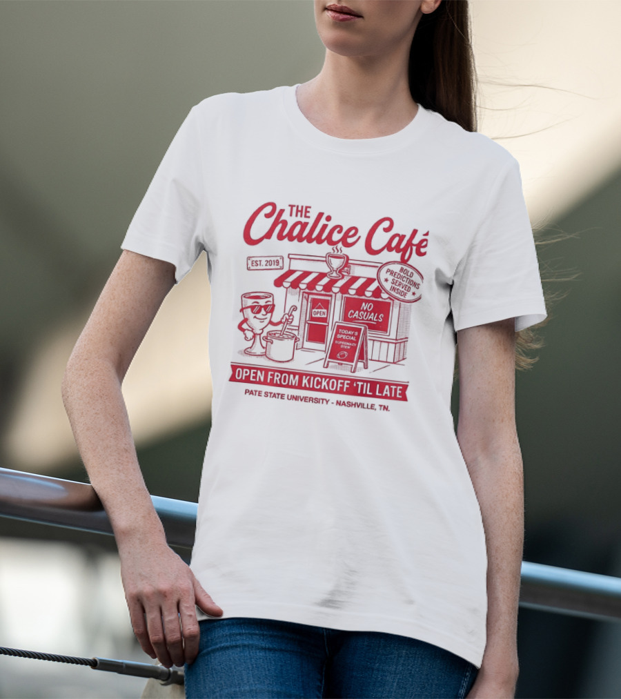The Chalice Cafe Open From Kickoff 'Til Late Est 2019 Iconic Minneapolis MN Spot T-Shirt