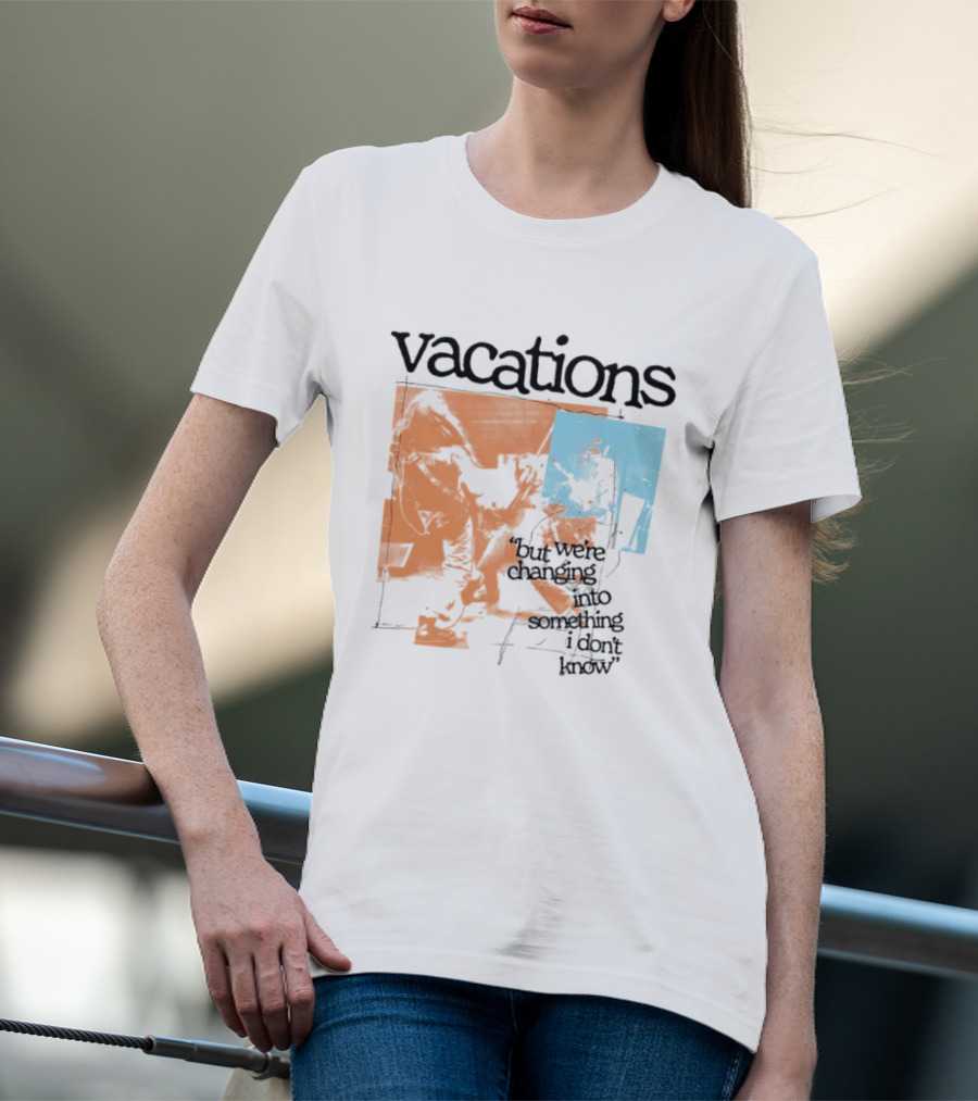 Vacations But We're Vacations I Don't Know Cool Retro Aesthetic T-Shirt