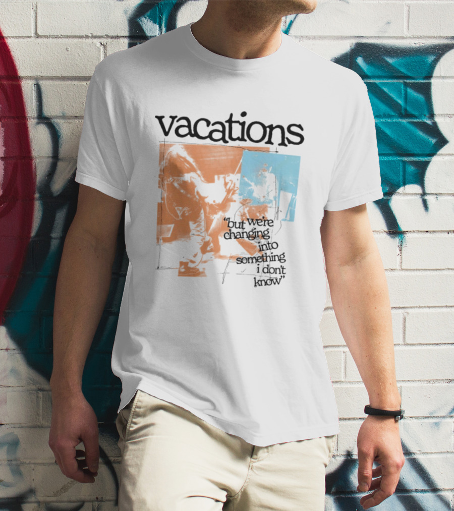 Vacations But We're Vacations I Don't Know Cool Retro Aesthetic T-Shirt