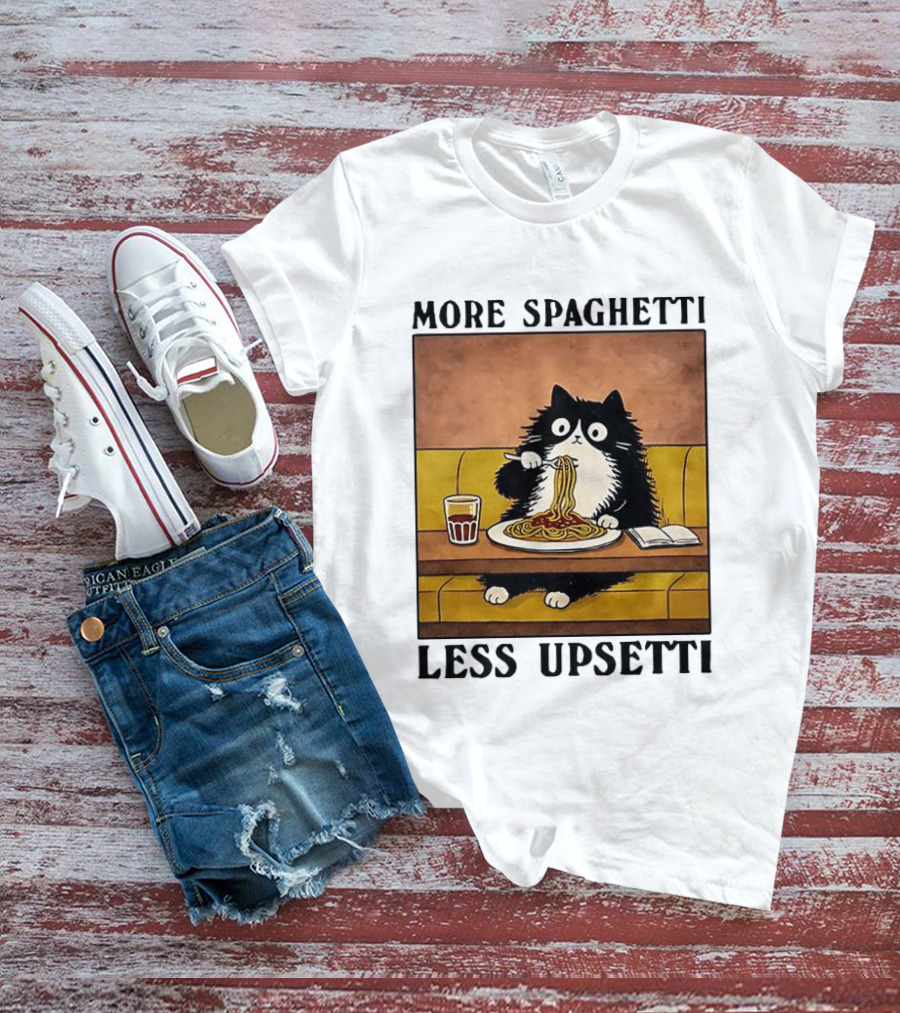 More Spaghetti Less Upsetti Black Cat Eating Italian Food With Drink T-Shirt