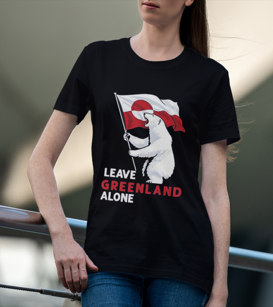 Leave Greenland Alone Polar Bear Holding Flag T-Shirt