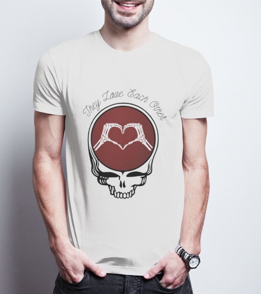 Grateful Dead They Love Each Other Skeleton Heart Valentine T-Shirt