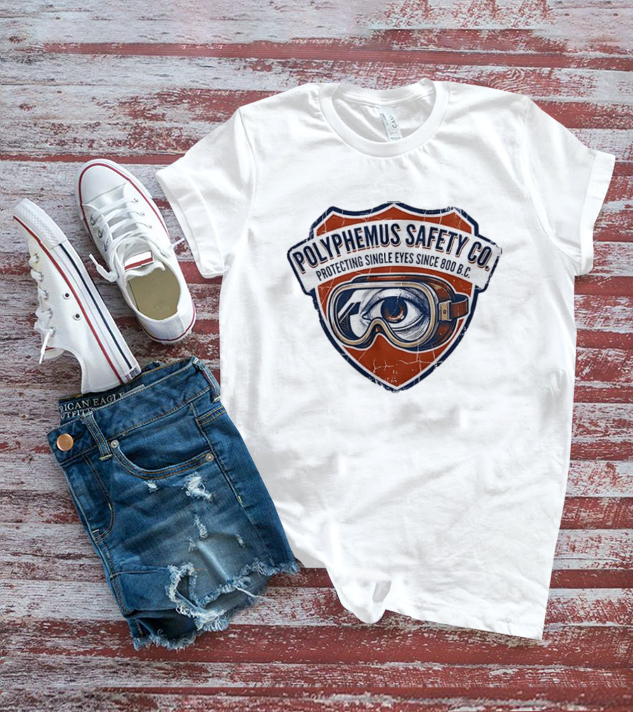 Polyphemus Safety Co Protecting Single Eyes Since 800 B.C. Goggles Vintage Cyclops Eye Shield T-Shirt