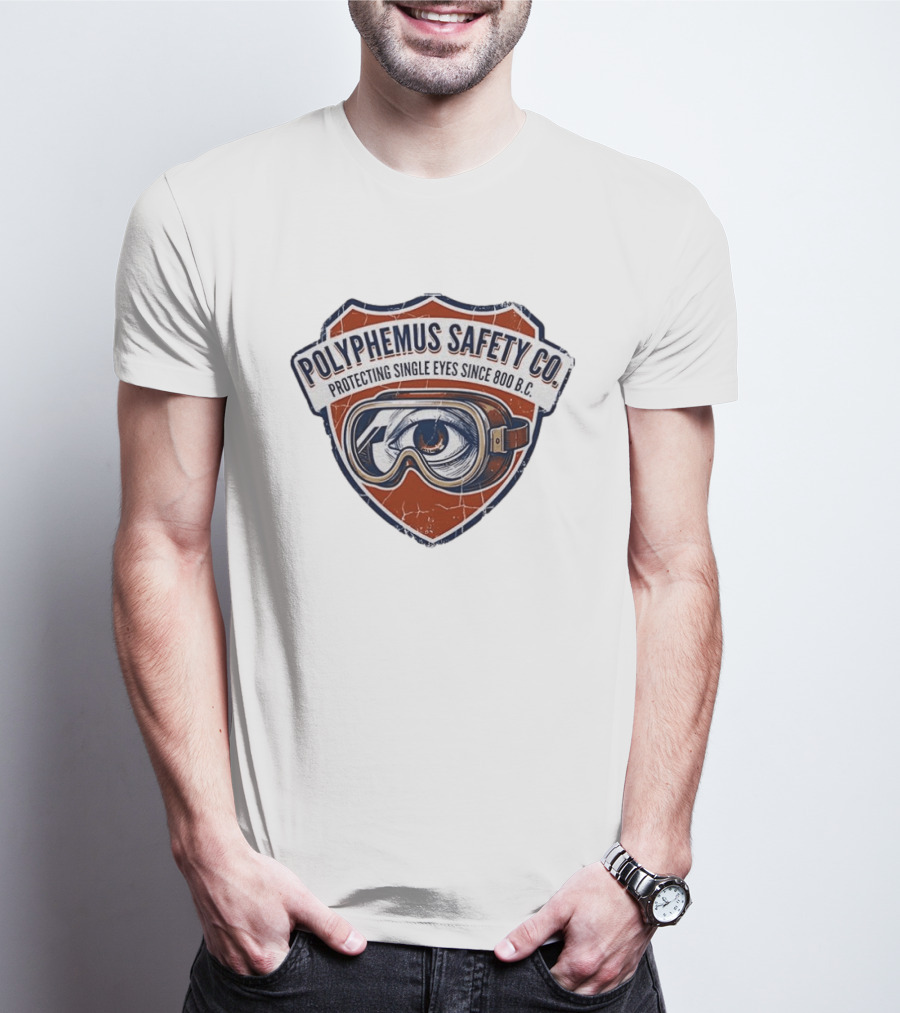 Polyphemus Safety Co Protecting Single Eyes Since 800 B.C. Goggles Vintage Cyclops Eye Shield T-Shirt