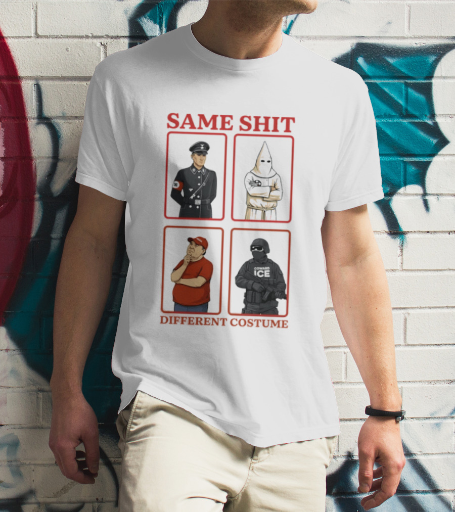 Same Shit Different Costume Anti Coward Ice T-Shirt