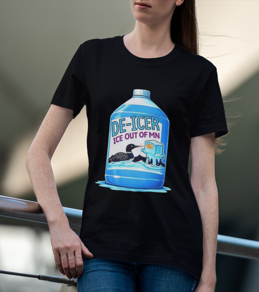 De Icer Ice Out Of MN Loon Anti ICE Protest Minnesota Loon T-Shirt
