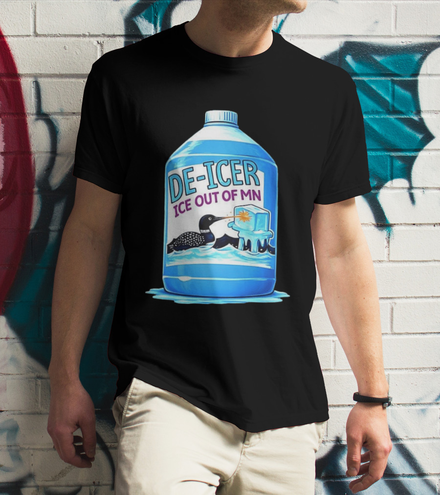 De Icer Ice Out Of MN Loon Anti ICE Protest Minnesota Loon T-Shirt