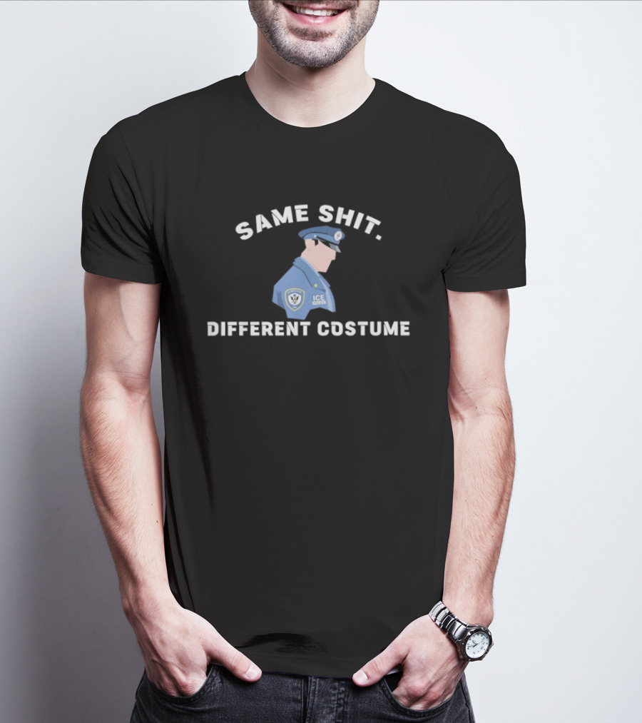 Same Shit Different Costume ICE Abolish T-Shirt