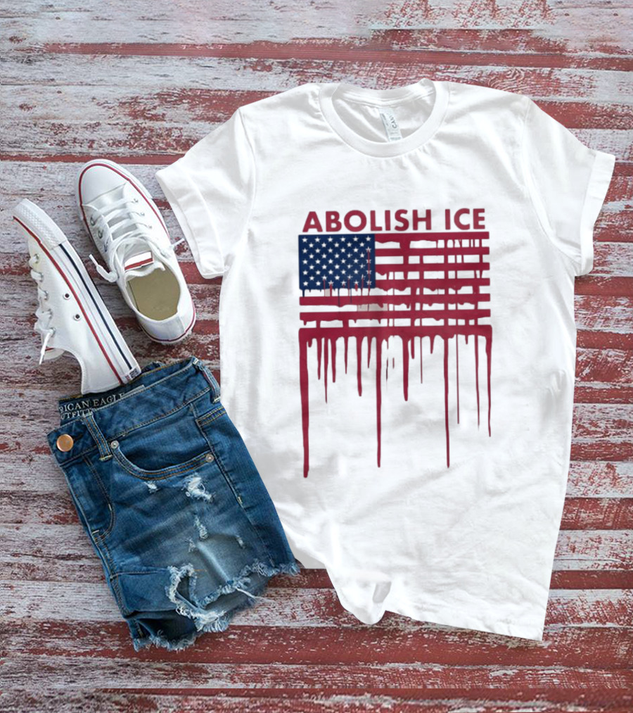 Abolish ICE Dripping American Flag Blood Effect T-Shirt