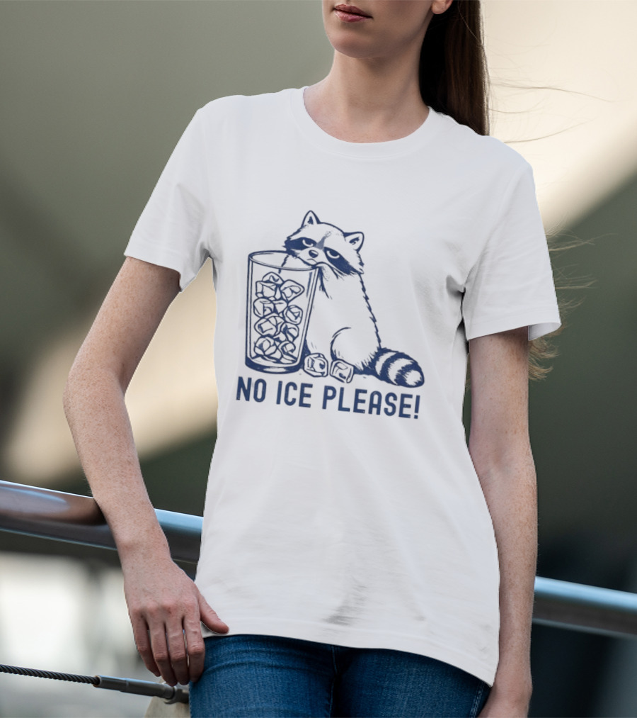 Raccoon Illustration No Ice Please T-Shirt