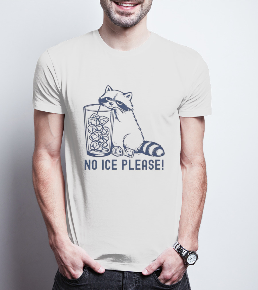 Raccoon Illustration No Ice Please T-Shirt