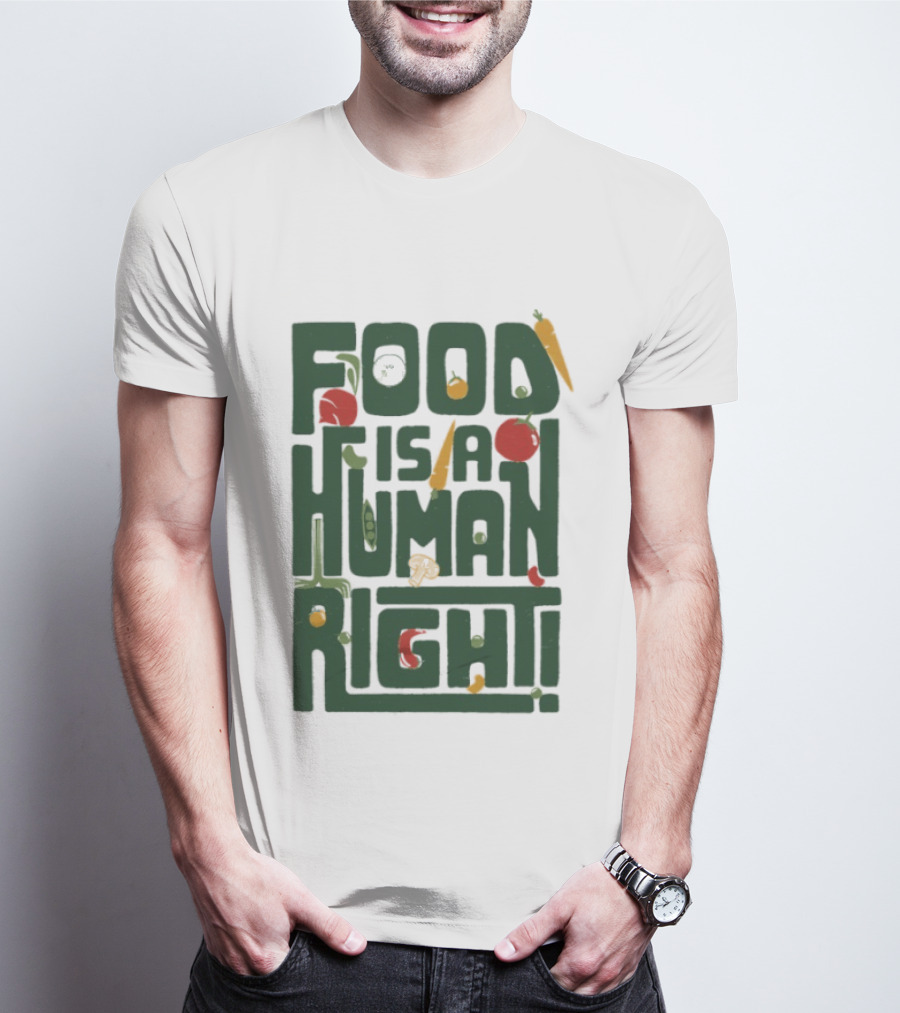 Food Is A Human Right Organic Harvesters T-Shirt