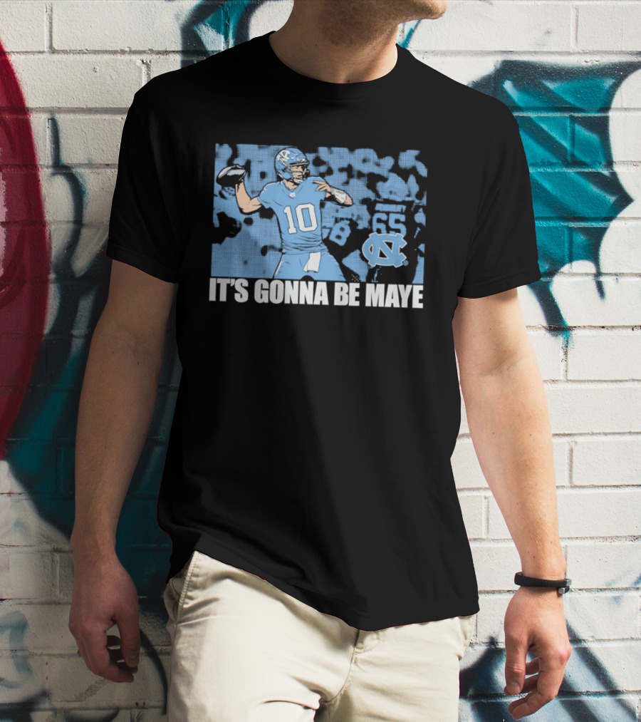 North Carolina Tar Heels No 10 It's Gonna Be Maye T-Shirt