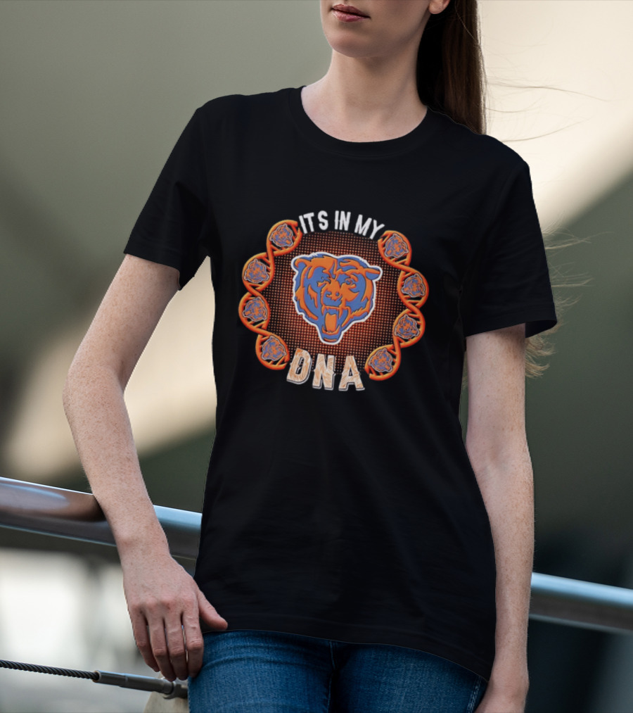Chicago Bears It's In My DNA T-Shirt