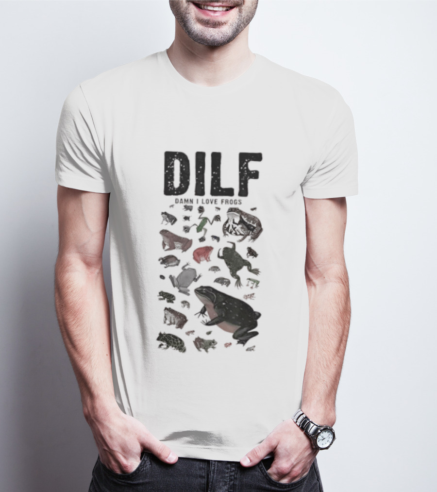 DILF Damn I Love Frogs Amphibian Lovers T-Shirt